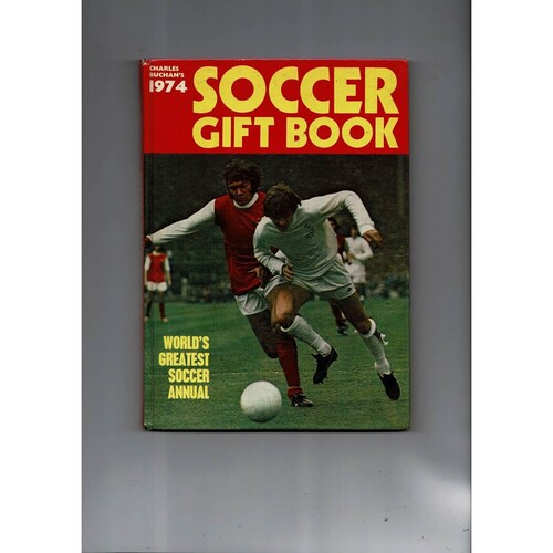 Charles Buchan's Soccer Gift Book 1974 (hardback) 1974