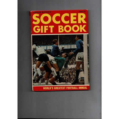 Charles Buchan's Soccer Gift Book 1969/70 (hardback) 1970