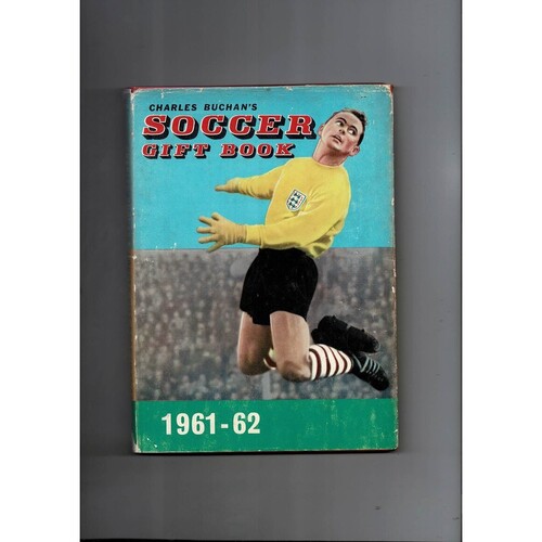 Charles Buchan's Soccer Gift Book 1961/62 (hardback) 1962