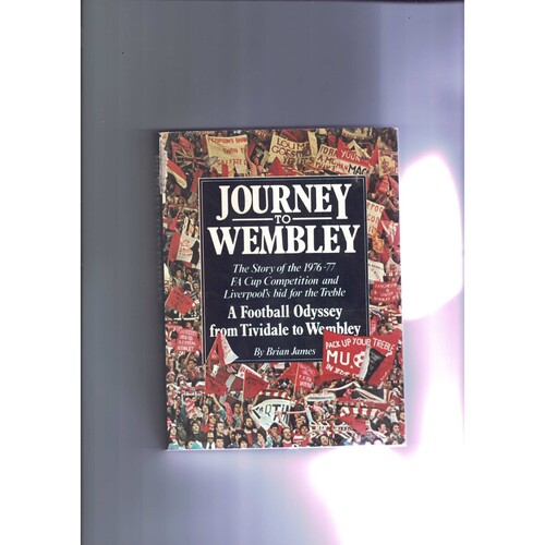 Journey to Wembley by Brian James (softback) 1977