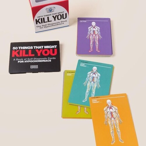 Fifty Things that Might Kill You