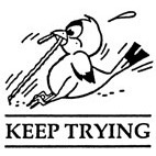 Keep Trying Rubber Stamp