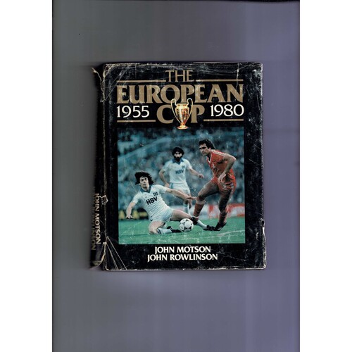 European Cup 1955-1980 (hardback) by John Motson/John Rowlinson (hardback) 1980