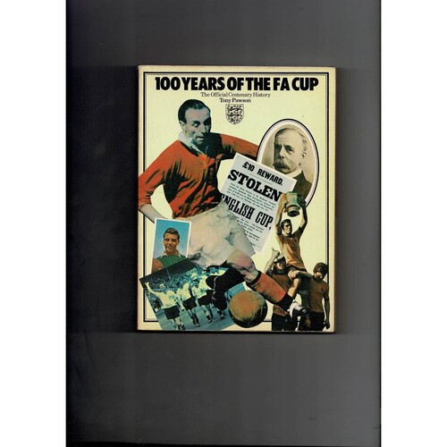 100 Years of the F.A Cup by Tony Pawson (softback) 1972