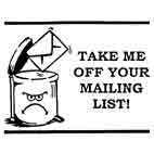 Take Me Off Your Mailing List Rubber Stamp