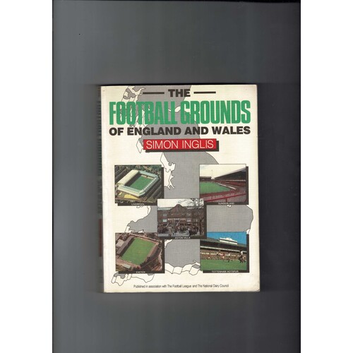 The Football Grounds of England & Wales by Simon Inglis (softback) 1985