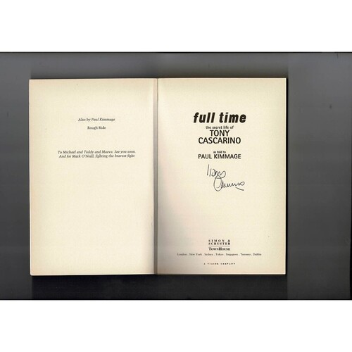 Full Time - Tony Cascarino (Autographed) by Paul Kimmage (softback) 2000