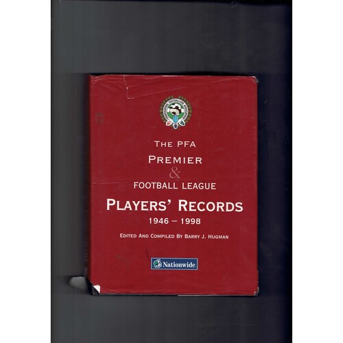 PFA Premier & Football League Players Records 1946-1998 by Barry Hugman 1998