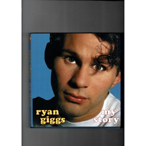 Ryan Giggs - My Story by Ryan Giggs (hardback) 1994