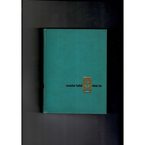 Caxton Association Football August 1961 Volume 2 by A.H Fabian (hardback)