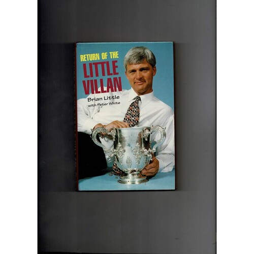 Return of the Little Villian by Brian Little/Peter Withe (Hardback ) 1996 Auto'd