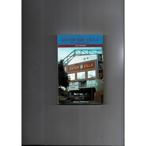 After the Villa by Dave Woodhall (paperback book) 2005