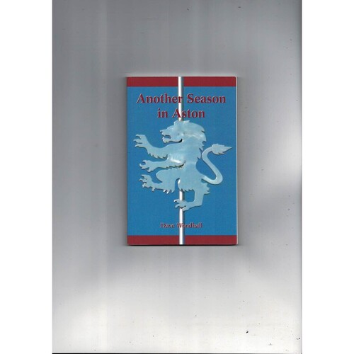 Another Season in Aston by Dave Woodhall (paperback book) 2009