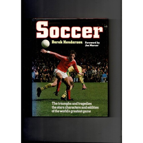 Soccer by Derek Henderson (hardback book) 1980