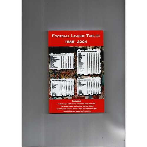 Football League Tables 1888-2004 by Soccer Books Ltd. (paperback book) 2004