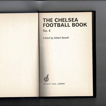 The Chelsea Football Book No. 4 by Albert Sewell (hardback book) 1973