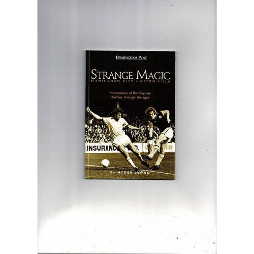 Strange Magic - Birmingham City v Aston Villa by Hyder Jawad (paperback book) 2005