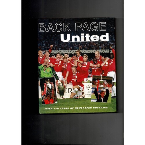 Back Page United by Stephen F Kelly (hardback book) 1999