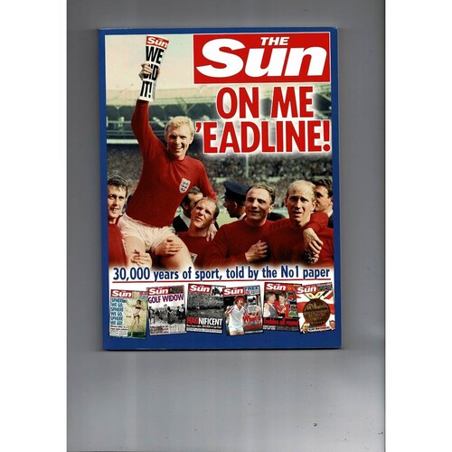 The Sun On Me 'eadline by John Perry/Matthew Knight (paperback book) 2007