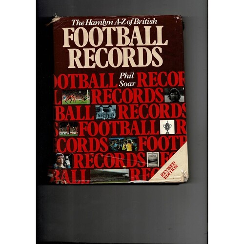 The Hamlyn A-Z of British Football Records by Phil Soar (hardback book) 1985