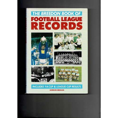 The Breedon book of Football League records by Gordon Smailes (hardback book) 1992