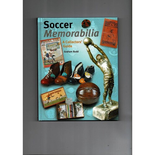 Soccer memorabilia by Graham Budd (hardback book) 2000