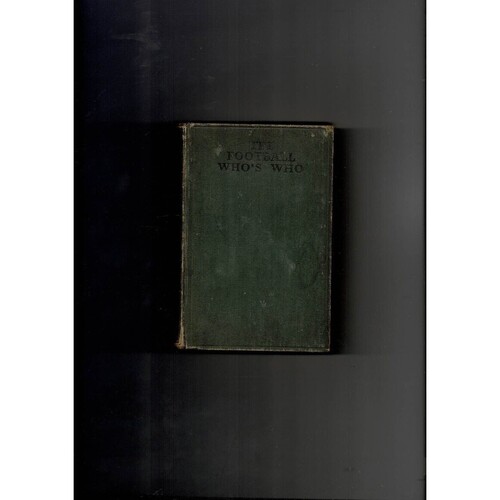 The football Who's Who by Frank Johnstone (hardback book) 1935