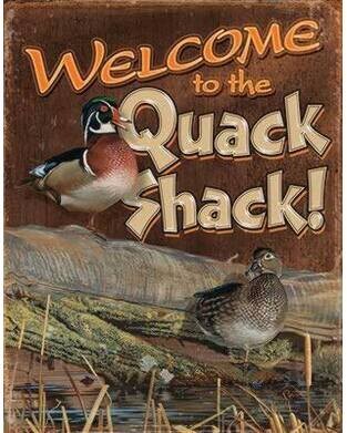 Quack Shack Tin Sign