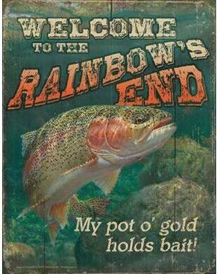 Welcome to Rainbows End Tin Sign