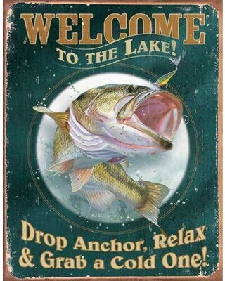 "Welcome to our lake"Tin Sign