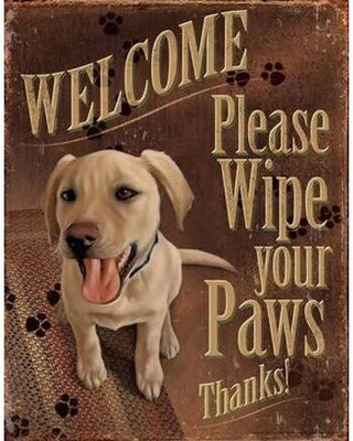 "Wipe your paws" Dog Tin Sign