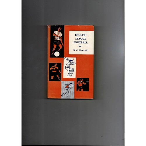English League Football by R. C. Churchill Hardback Book