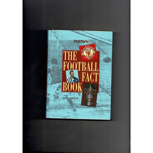 Guinness Football Fact Book by Jack Rollin (hardback book) 1990
