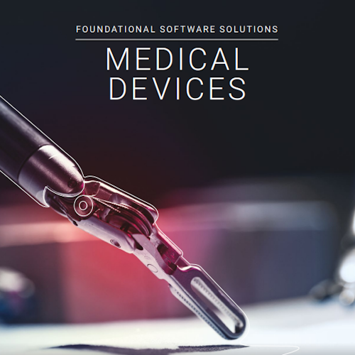 Foundational Software Solutions for Medical Devices