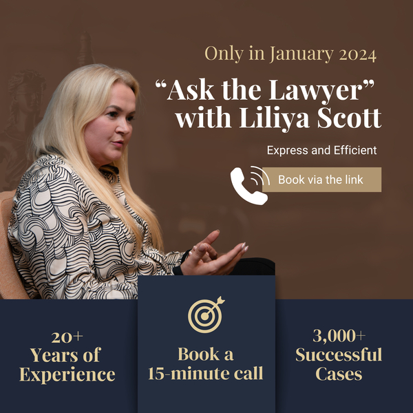 Only in January 2024 – “Ask the Lawyer” with Liliya Scott – Express and Efficient