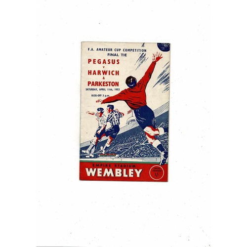 1953 Pegasus v Harwich & Parkeston Amateur Cup Final Football Programme