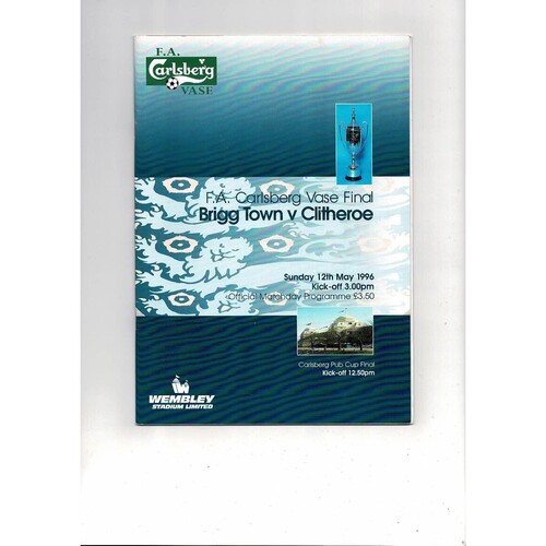 1996 Brigg Town v Clitheroe FA Vase Final Football Programme, Ticket, Team Sheet, Stat Sheet