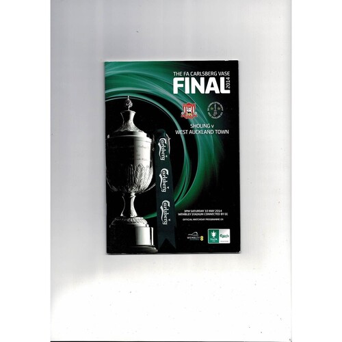 2014 Sholing v West Auckland Town Vase Final Football Programme