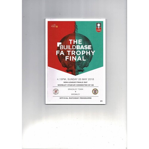 2018 Brackley Town v Bromley FA Trophy Finals & Stockton Town v Thatcham Town FA Vase Final Double Football Programme