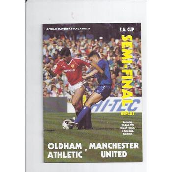 1990 Oldham Athletic v Manchester United FA Cup Semi Final Replay Football Programme