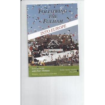 Fulham Following the Fulham into Europe UEFA Cup Football Programme 2002/03
