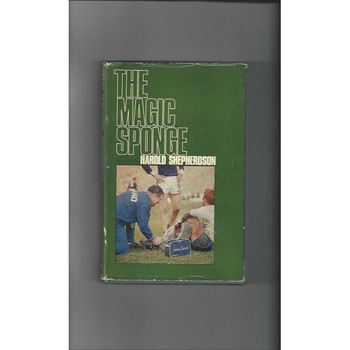 The Magic Sponge by Harold Shepherdson 1968 Hardback Football Book