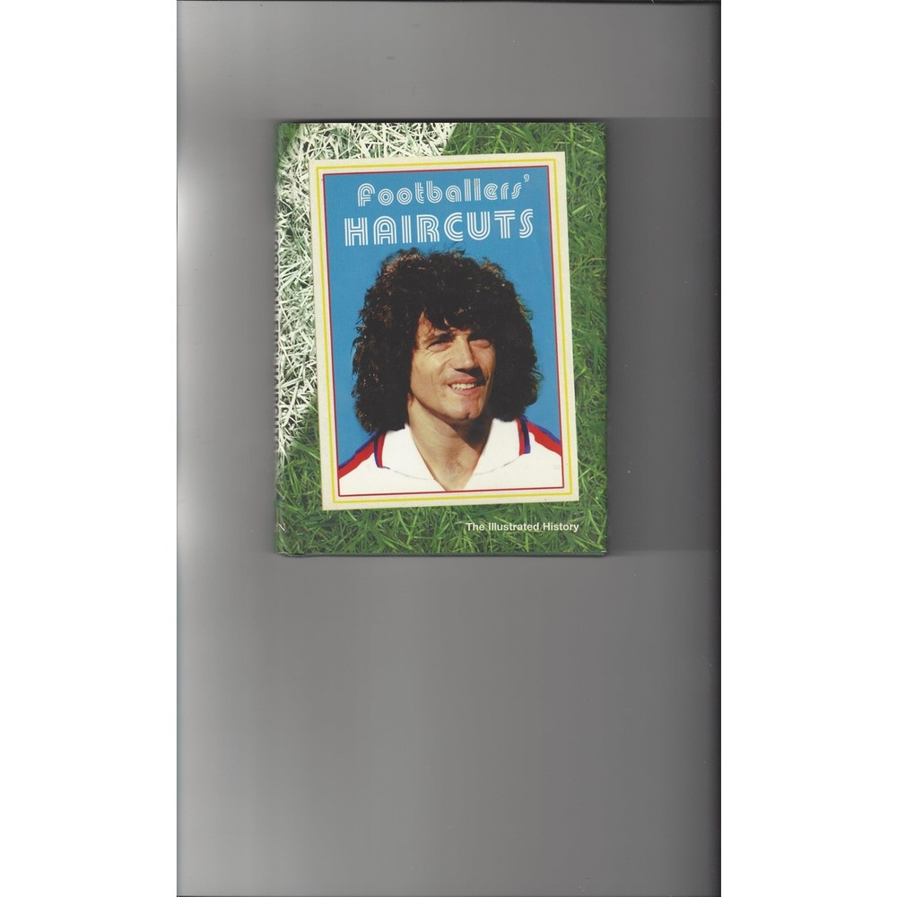 Footballer's Haircuts by Chris Freddi Hardback Football Book