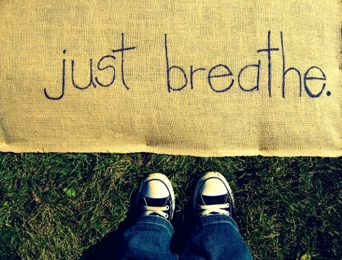 *Mindful Moments...knowing when to take a breath* 