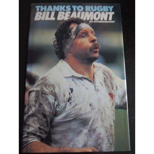 Signed Bill Beaumont Autobiography