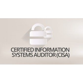 Certified Information Systems Auditor (CISA)