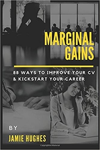 Marginal Gains: Ways To Improve Your CV and Kick Start Your Career