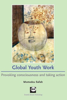 Global Youth Work - Provoking consciousness and taking action
