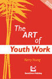 The Art of Youth Work - 2nd edition