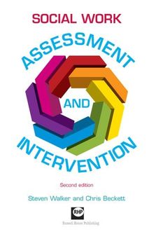 Social work assessment and intervention - Second edition